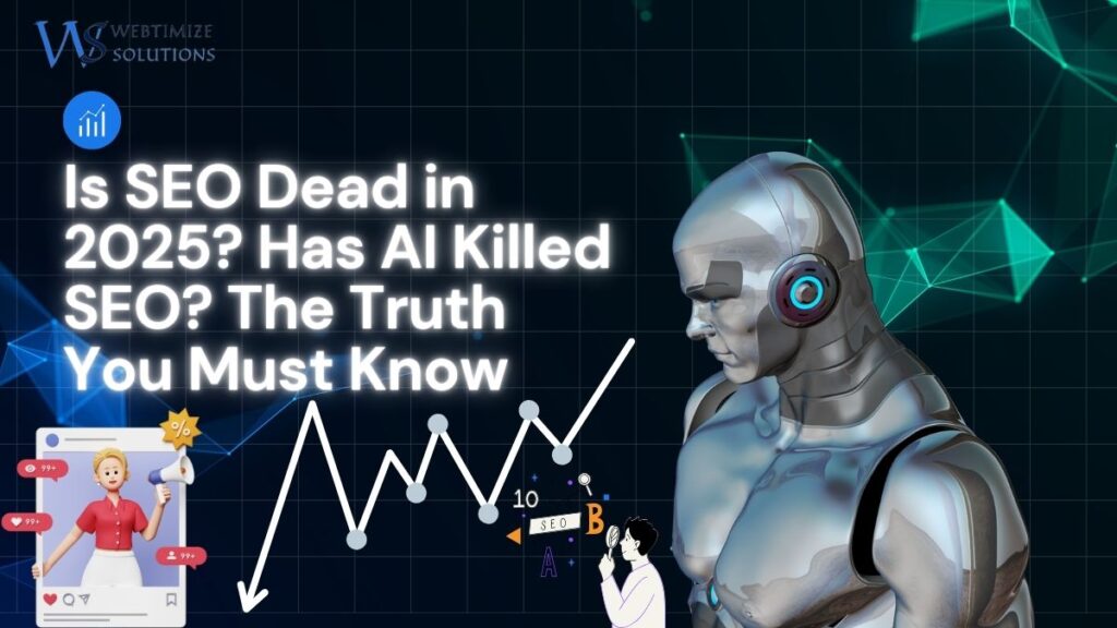 Is SEO dead in 2025 explained